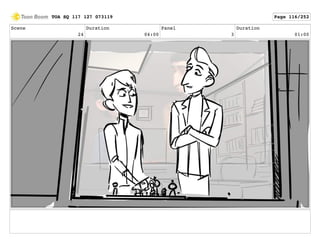 Scene
24
Duration
04:00
Panel
3
Duration
01:00
TOA SQ 117 127 073119 Page 116/252
 