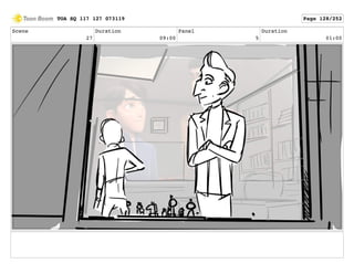 Scene
27
Duration
09:00
Panel
5
Duration
01:00
TOA SQ 117 127 073119 Page 128/252
 