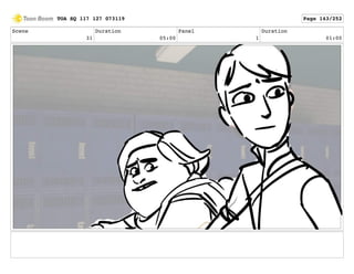 Scene
31
Duration
05:00
Panel
1
Duration
01:00
TOA SQ 117 127 073119 Page 143/252
 