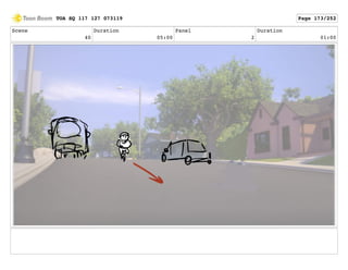 Scene
40
Duration
05:00
Panel
2
Duration
01:00
TOA SQ 117 127 073119 Page 173/252
 