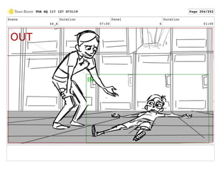 Scene
44_A
Duration
07:00
Panel
6
Duration
01:00
TOA SQ 117 127 073119 Page 204/252
 