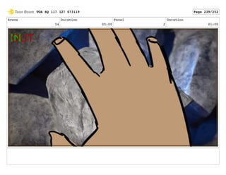 Scene
54
Duration
05:00
Panel
2
Duration
01:00
TOA SQ 117 127 073119 Page 239/252
 