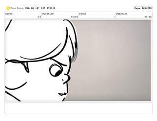 Scene
56
Duration
03:00
Panel
1
Duration
01:00
TOA SQ 117 127 073119 Page 245/252
 