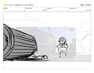 Scene
9
Duration
03:00
Panel
1
Duration
01:00
TOA SQ 117 127 073119 Page 56/252
 