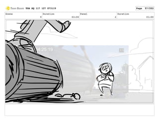 Scene
9
Duration
03:00
Panel
2
Duration
01:00
TOA SQ 117 127 073119 Page 57/252
 