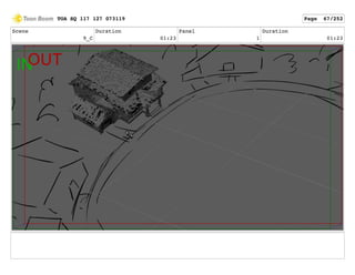 Scene
9_C
Duration
01:23
Panel
1
Duration
01:23
TOA SQ 117 127 073119 Page 67/252
 