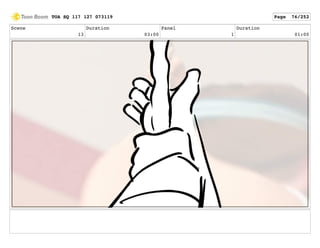 Scene
13
Duration
03:00
Panel
1
Duration
01:00
TOA SQ 117 127 073119 Page 76/252
 