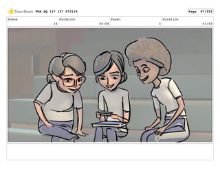 Scene
16
Duration
04:00
Panel
3
Duration
01:00
TOA SQ 117 127 073119 Page 87/252
 