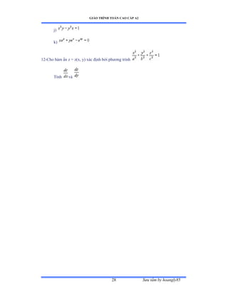 GIÁO TRÌNH TOÁN CAO CẤP A2
Sýu tầm by hoangly8528
j)
k)
12-Cho hàm ẩn z ụ zậxờ yấ xác ðịnh bởi phýõng trình
Tính và
 