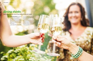 14 
spring drinks • champagne 
Wines to try 
Blanc de blancs: Made from 100% 
chardonnay grapes, these wines are often 
lighter and more dry. 
Blanc de noir: Made from 100% pinot 
noir and/or pinot meunier grapes, the 
wines are usually quite full-bodied 
and a deeper gold in colour. They’re 
an excellent food wine, matching 
particularly well with meats and cheeses. 
Rosé: Sparkling rosé is produced either 
by leaving the clear juice of black grapes 
to briefly macerate on its skins to add 
colour or by adding a small amount of 
still pinot noir red wine to the sparkling 
wine cuvée or juice. 
Prosecco: A dry Italian sparkling wine, 
usually made from Glera grapes and 
almost always using the Charmat or 
tank method. The wine can only be 
called prosecco if it is produced in 
the regions of Veneto and Friuli 
Venezia Giulia. 
Asti: is a sweeter, though still not sweet, 
Italian sparkling wine produced around 
the towns of Asti and Alba in Piedmont 
from the Moscato Bianco grape. 
Moscato d’Asti: A sweet, lower alcohol 
wine that is often only slightly sparkling, 
made in the same region from the same 
grapes as Asti. 
Know your varietals 
Bubbles 
on ice 
G.H.Mumm 
Cordon Rouge 
Made with a predominance of pinot noir 
grapes, plenty of chardonnay and just a 
touch of pinot meunier, G.H. Mumm is 
fresh and intense with a peachy aroma, 
with hints of vanilla and caramel. At 
G.H. Mumm they are also very keen on 
the notion that a bottle of Cordon Rouge 
should be opened via sabrage – that’s 
with a sword. Up to you whether you want 
to try that at home, although it would 
certainly give the guests at grandma’s 
birthday party something to remember. 
Try it with ... 
seafood, but it also matches deliciously 
well with other white meat dishes, salad 
or cured meats such as ham or paté. 
Moët Ice Imperial 
And now for something completely 
different ... Moët Ice Impérial is the only 
Champagne especially created to be 
enjoyed over ice. 
The official recommended way to drink 
it is poured over three large ice cubes in 
a cabernet glass. Using large ice cubes 
means they’ll melt more slowly and won’t 
dilute that delicious Champagne too 
quickly. That said, it’s really up to the 
drinker how they like it best. 
While traditional Moët, and all 
Champagne, is balanced to drink on its 
own at around that ideal temperature 
of 8-9°C, Moët Ice is created a little 
sweeter and fruitier with slightly less 
fizz. The ice works almost like another 
cocktail ingredient bringing everything 
into balance. 
Try it with ... 
a garnish of fresh mint, raspberries, limes 
or lychees. It also matches well with citrus 
flavours. Try it with a dessert of orange 
crème brulee or coconut and lime mousse. 
Mionetto Prosecco 
Prosecco is enjoying something of a 
boom among sparkling wine drinkers 
and this light, straw-coloured wine is a 
good example of why. Just looking at it 
makes you thirsty. But then, with more 
than 125 years practice as one of Italy’s 
leading producers of prosecco, you can 
be sure the folk at Mionetto should 
know what they’re doing. 
This is a clean, dry wine, with notes 
of apple and a hint of white peach. 
It’s a brilliant wine for matching 
well with a huge range of foods. 
Try it with... 
2 parts strawberry purée and 
1 part raspberry liqueur in the 
bottom of your glass, topped 
with the Mionetto. 
 