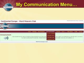 My Communication Menu…My Communication Menu…
 