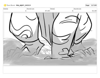 Scene
2
Duration
07:00
Panel
6
Duration
01:00
TOA_SQ067_062519 Page 11/165
 