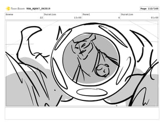 Scene
22
Duration
13:00
Panel
6
Duration
01:00
TOA_SQ067_062519 Page 112/165
 