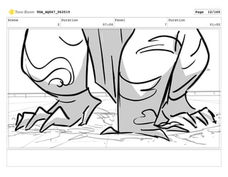 Scene
2
Duration
07:00
Panel
7
Duration
01:00
TOA_SQ067_062519 Page 12/165
 