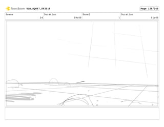 Scene
24
Duration
09:00
Panel
1
Duration
01:00
TOA_SQ067_062519 Page 128/165
 