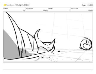 Scene
24
Duration
09:00
Panel
7
Duration
01:00
TOA_SQ067_062519 Page 134/165
 