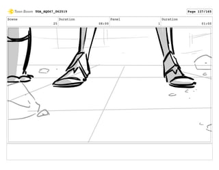 Scene
25
Duration
08:00
Panel
1
Duration
01:00
TOA_SQ067_062519 Page 137/165
 