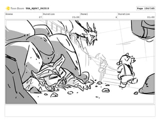 Scene
27
Duration
15:00
Panel
4
Duration
01:00
TOA_SQ067_062519 Page 154/165
 