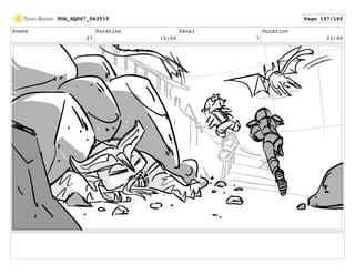 Scene
27
Duration
15:00
Panel
7
Duration
01:00
TOA_SQ067_062519 Page 157/165
 