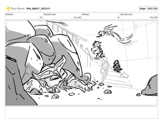 Scene
27
Duration
15:00
Panel
8
Duration
01:00
TOA_SQ067_062519 Page 158/165
 