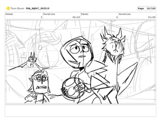 Scene
3
Duration
04:22
Panel
4
Duration
01:00
TOA_SQ067_062519 Page 16/165
 