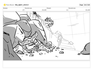 Scene
27
Duration
15:00
Panel
11
Duration
01:00
TOA_SQ067_062519 Page 161/165
 