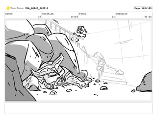 Scene
27
Duration
15:00
Panel
12
Duration
01:00
TOA_SQ067_062519 Page 162/165
 