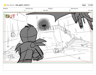 Scene
1
Duration
05:00
Panel
2
Duration
01:00
TOA_SQ067_062519 Page 2/165
 