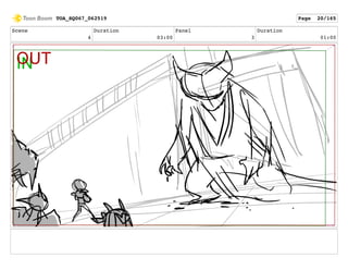 Scene
4
Duration
03:00
Panel
3
Duration
01:00
TOA_SQ067_062519 Page 20/165
 