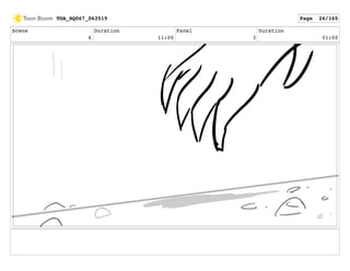 Scene
6
Duration
11:00
Panel
3
Duration
01:00
TOA_SQ067_062519 Page 26/165
 