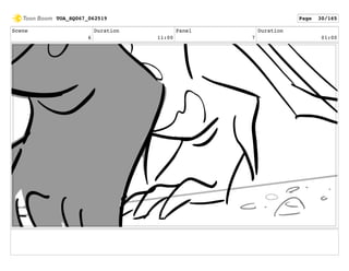 Scene
6
Duration
11:00
Panel
7
Duration
01:00
TOA_SQ067_062519 Page 30/165
 