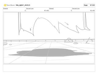 Scene
2
Duration
07:00
Panel
3
Duration
01:00
TOA_SQ067_062519 Page 8/165
 
