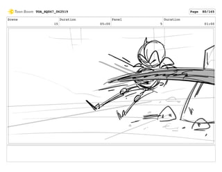 Scene
15
Duration
05:00
Panel
5
Duration
01:00
TOA_SQ067_062519 Page 80/165
 