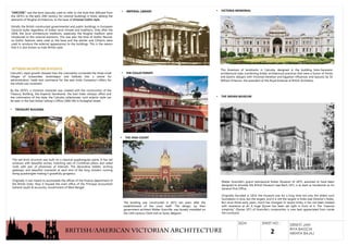 “SARCENIC” was the term basically used to refer to the style that diffused from
the 1870‘s to the early 20th century for colonial buildings in India, adding the
elements of Mughal architecture, to the base of Victorian Gothic style.
Initially the British constructed governmental and public buildings in European
classical styles regardless of Indian local climate and traditions. Only after the
1858, the local architectural traditions, especially the Mughal tradition were
introduced to the colonial erections. This was also the time of Gothic Revival,
so Gothic features were used as the base and the domes and Chhatris were
used to produce the external appearances to the buildings. This is the reason
that it is also known as Indo-British style.
VICTORIAN ARCHITECTUREIN KOLKATA
The red brick structure was built on a classical quadrangular plane. It has tall
windows with beautiful arches, matching sets of Corinthian pillars and railed
roofs with pair of phoenixes at intervals. The decorative tablets, arching
gateways and beautiful mansards at each end of the long cloisters running
along quadrangles making it gracefully gorgeous.
Originally it was meant to acomodate the offices of the finance department of
the British India. Now it housed the main office of the Principal Accountant
General (audit & accounts), Government of West Bengal.
Calcutta's rapid growth showed how the colonialists converted the three small
villages of Sutanuttee. Gobindapur and Kalikata into a centre for
administration, trade and commerce for the east India Company's affairs for
the whole sub-continent.
By the 1870's, a Victorian character was created with the construction of the
Treasury Building, the Imperial Secretariat, the East India railways office and
the culmination of the style, the Calcutta collectorate. such eclectic style can
be seen in the East Indian railway's Office (1882-84) in Koilaghat Street.
• TREASURY BUILDING
• IMPERIAL LIBRARY
The building was constructed in 1872, ten years after the
establishment of the court itself. The design, by then
government architect Walter Granville, was loosely modelled on
the 13th-century Cloth Hall at Ypres, Belgium.
• THE COLLECTORATE
• THE HIGH COURT
• VICTORIA MEMORIAL
This foremost of landmarks in Calcutta, designed in the budding Indo-Saracenic
architectural style (combining Indian architectural practices that were a fusion of Hindu
and Islamic designs with Victorian,Venetian and Egyptian influences and layouts) by Sir
William Emerson, the president of the Royal Institute of British Architects.
• THE INDIAN MUSEUM
Walter Granville's grand neoclassical Indian Museum of 1875, assumed to have been
designed to emulate the British Museum (see Bach 247), is at least as handsome as his
General Post Office.
Originally founded in 1814, the museum was for a long time not only the oldest such
foundation in Asia, but the largest, and it is still the largest in India (see Director's Note).
But since those early years, much has changed. In recent times, it has not been treated
with reverence at all. A huge flyover has been set right in front of it. The "massive
simplicity" (Davies 207) of Granville's composition is now best appreciated from inside
the courtyard.
2
 