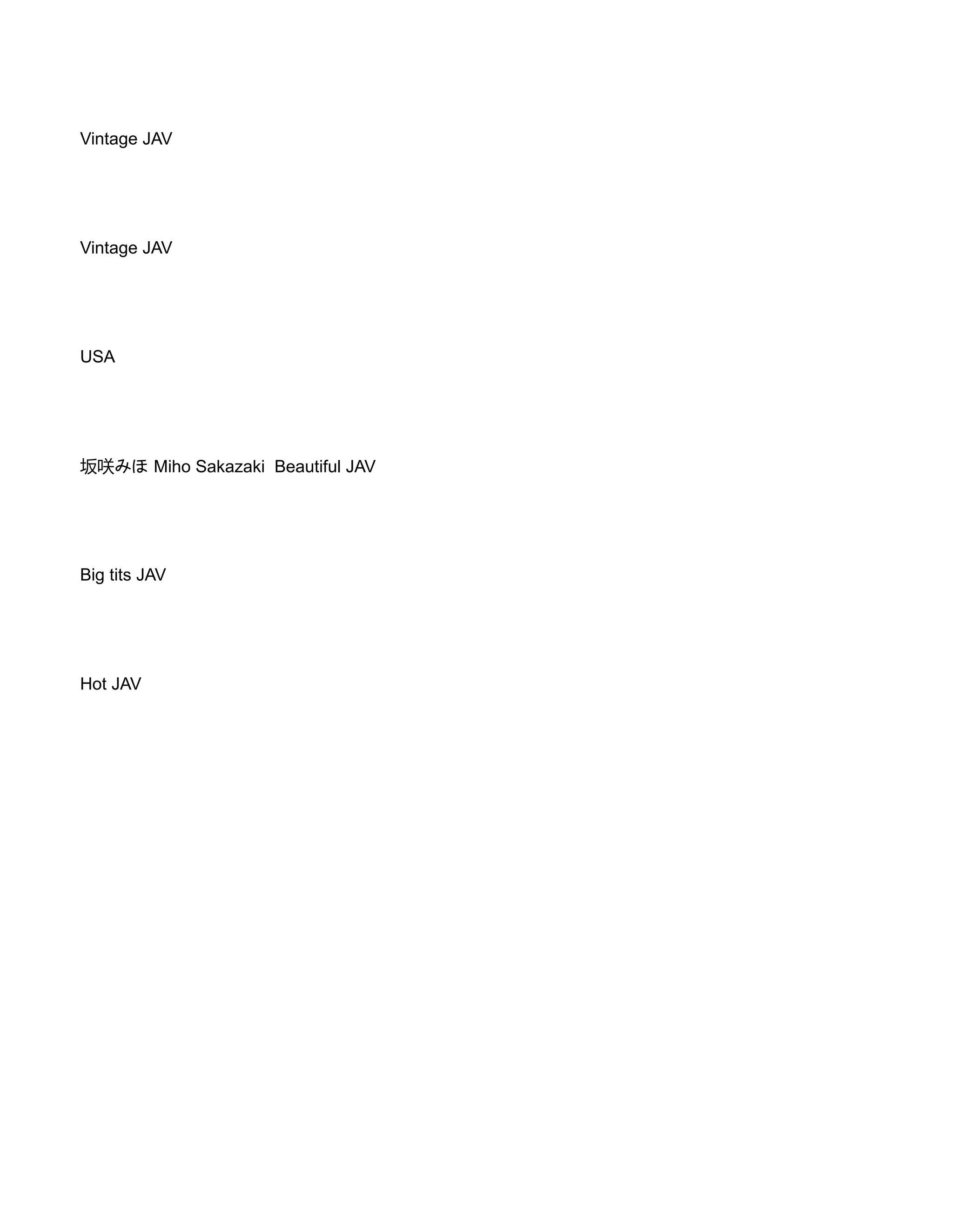 Vintage JAV
Vintage JAV
USA
Big tits JAV
Hot JAV
坂咲みほ Miho Sakazaki Beautiful JAV
 