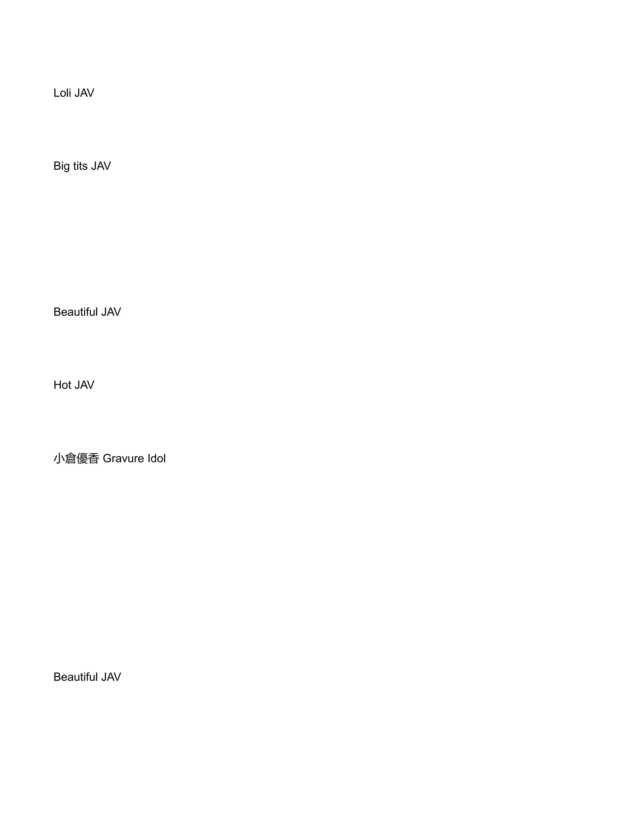 Loli JAV
Big tits JAV
Beautiful JAV
Hot JAV
Beautiful JAV
小倉優香 Gravure Idol
 