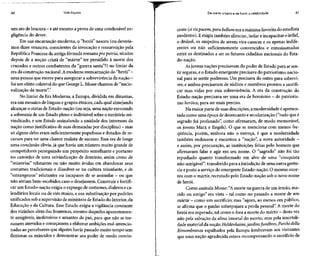 60 Vida líquida
um atodeloucura - eatémesmo aprova deumacondenável ne-
gligência do dever.
Em sua encarnação moderna, o "herói" nasceu (ou devería-
mos dizer renasceu,conscientes da invocação e ressurreição pela
República Francesa da antiga fórmula romanaprópátria, séculos
depois de a noção cristã de "mártir" ter presidido à morte dos
cruzados e outros combatentes da "guerra santa"?) no limiar da
era da construção nacional. Amoderna reencarnação do "herói"-
uma pessoa quemorre para assegurar a sobrevivência danação -
foi um efeito colateral do que GeorgeL.Mosse chamou de "nacio-
nalização da morte".4
No limiar da Era Moderna, a Europa, dividida em dinastias,
era um mosaico delínguas egrupos étnicos, cada qual almejando
alcançar o status de Estado-nação (ou seja, uma nação exercendo
a soberania de um Estado pleno e indivisível sobre o território rei-
vindicado, e um Estado assinalando a unidade dos interesses da
nação como justificativa desuas demandas por disciplina) - mas
só alguns deles eram suficientementepopulosos e dotados de re-
cursos para ter uma chance realista de sucesso. Essa era de longe
uma conclusão óbvia, já que havia um número muito grande de
competidores perseguindo um propósito semelhante e portanto
no caminho de uma reivindicação de domínio, assim como de
"minorias" relutantes ou não muito ávidas em abandonar seus
costumes tradicionais e dissolver-se na cultura triunfante, e de
"estrangeiros" relutantes ou incapazes de se assimilar - ou que
não seriam bem-recebidos caso o desejassem.Construir e fortifi-
car um Estado-nação exigia o expurgo de costumes, dialetos eca-
lendários locais ou de viés étnico, e sua substituição por padrões
unificados sob asupervisão de ministros de Estado do Interior, da
Educação e da Cultura. Esse Estado exigia a vigilância constante
dos vizinhos além das fronteiras, mesmo daqueles aparentemen-
te amigáveis, inofensivose amantes da paz, para que não se tor-
nassem atrevidos e começassem a elaborar ambições mal-intencio-
nadas ao perceberem que alguémhavia passado muito temposem
flexionar os músculos e demonstrar seu poder de modo convin-
De mártir a herói e de herói a celebridade 61
cente (si vispacem,para bellum era amáxima favorita do estadista
moderno). Eexigia também silenciar,isolar e incapacitar o infiel,
o desleal, os suspeitos de serem vira-casacas e os apenas indife-
rentes ou não suficientemente convencidos e entusiasmados
entre os destinados a ser os futuros cidadãos nacionais do Esta-
do-nação.
Asjovens nações precisavam do poder de Estado para sesen-
tir seguras,e o Estado emergente precisava do patriotismo nacio-
nal para se sentir poderoso. Um precisava do outro para sobrevi-
ver, e ambos precisavam de súditos e membros prontos a sacrifi-
car suas vidas por essa sobrevivência. A era da construção do
Estado-nação precisava seruma erade heroísmo - de patriotis-
mo heróico,para ser mais preciso.
Na maior parte de suas descrições, a modernidade é apresen-
tada como uma época dedesencanto esecularização ("tudo queé
sagrado foi profanado", como afirmaram, de modo memorável,
os jovens Marx e Engels). O que se menciona com menos fre-
qüência, porém, embora não o mereça, é que a modernidade
também endeusou e encantou a "nação", a nova autoridade -
e assim, por procuração, as instituições feitas pelo homem que
afirmavam falar e agir em seu nome. O "sagrado" não foi tão
repudiado quanto transformado em alvo de uma "conquista
não-amigável": transferidopara ajurisdição de uma outra gerên-
cia eposto a serviço do emergente Estado-nação. O mesmo ocor-
reu com o mártir, recrutado pelo Estado-nação sob o novo nome
de herói.
Como assinala Mosse: "A morte na guerra de um irmão, ma-
rido ou amigo" era vista - tal como no passado a morte de um
mártir - como um sacrifício; mas"agora, ao menos em público,
se afirma que o ganho sobrepujara a perda pessoal". A morte do
herói erasuperada, tal como o fora a morte do mártir - desta vez
não pela salvação da alma imortal do morto, mas pela imortali-
dade material da nação.Heldenhaine,jardinsfúnebres, Parchi delia
Rimembranza espalhados pela Europa lembravam aos visitantes
que uma nação agradecida estava recompensando o sacrifício de
 