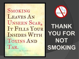 THANK
YOU FOR
NOT
SMOKING
 