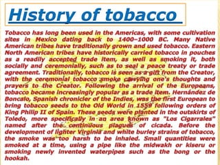 History of tobacco
 