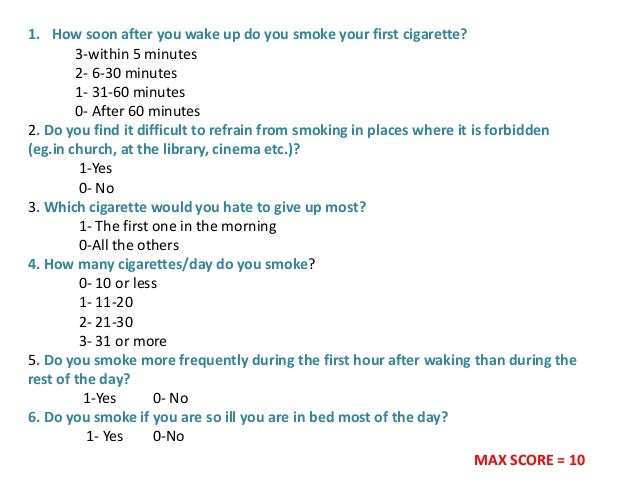 Assessing The Level Of Nicotine Dependence In Smokers Visiting A Dental College In Belgaum City A Questionnaire Study Samatha Ss Byahatti Sm Ammanagi R Tantradi P J Educ Ethics Dent
