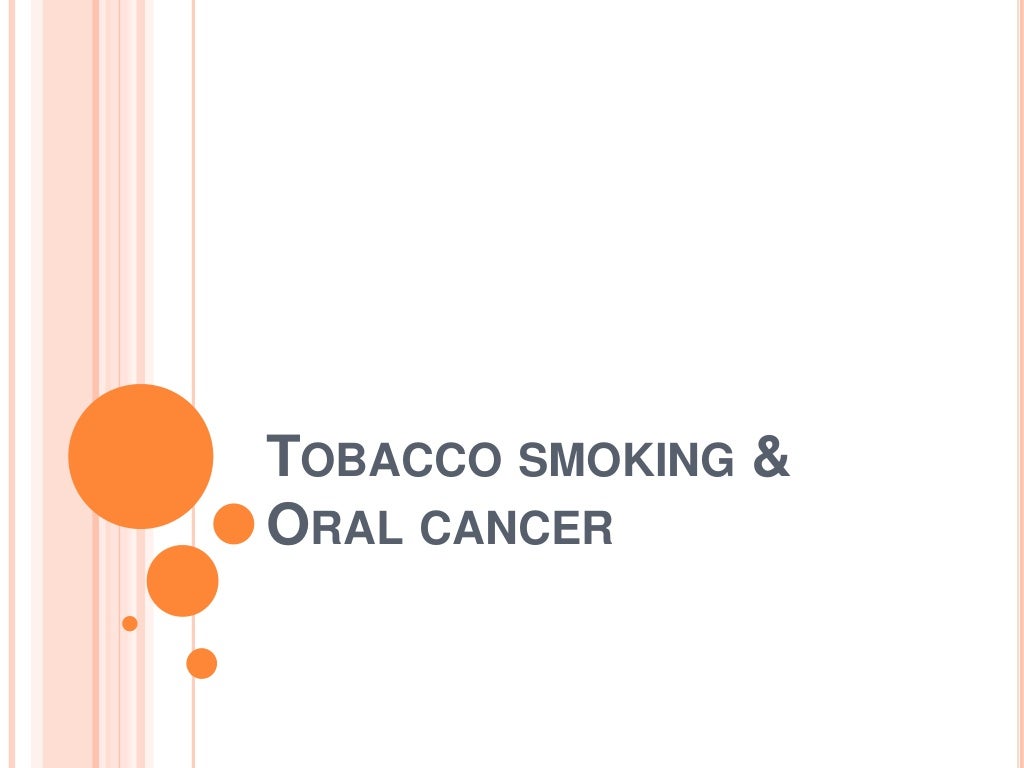 Tobacco smoking & oral cancer