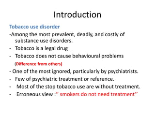 what is tobacco use disorder Tobacco use disorder.pptx