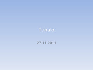 Tobalo 27-11-2011 