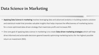 Applying Data Science and Analytics in Marketing | PPTX