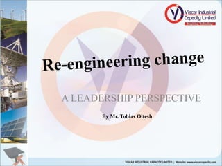A LEADERSHIP PERSPECTIVE
By Mr. Tobias Oltesh
 