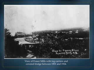 Tobique Valley Heritage Photograph Slideshow PPT