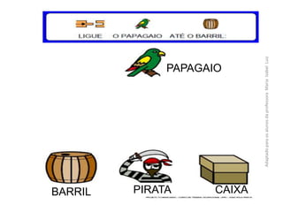 Brincar e Aprender - Papagaio de Pirata - Brincar e Aprender - Papagaio de  Pirata - Lafonte