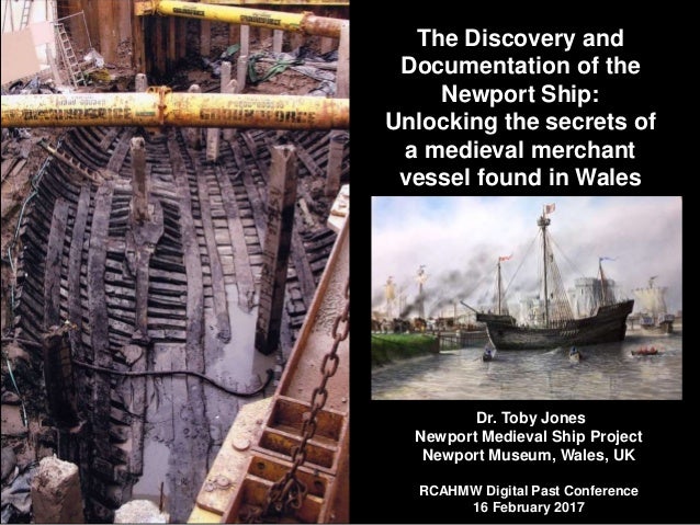 The Discovery And Documentation Of The Newport Ship - 