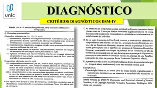 DIAGNÓSTICO
CRITÉRIOS DIAGNÓSTICOS DSM-IV
 