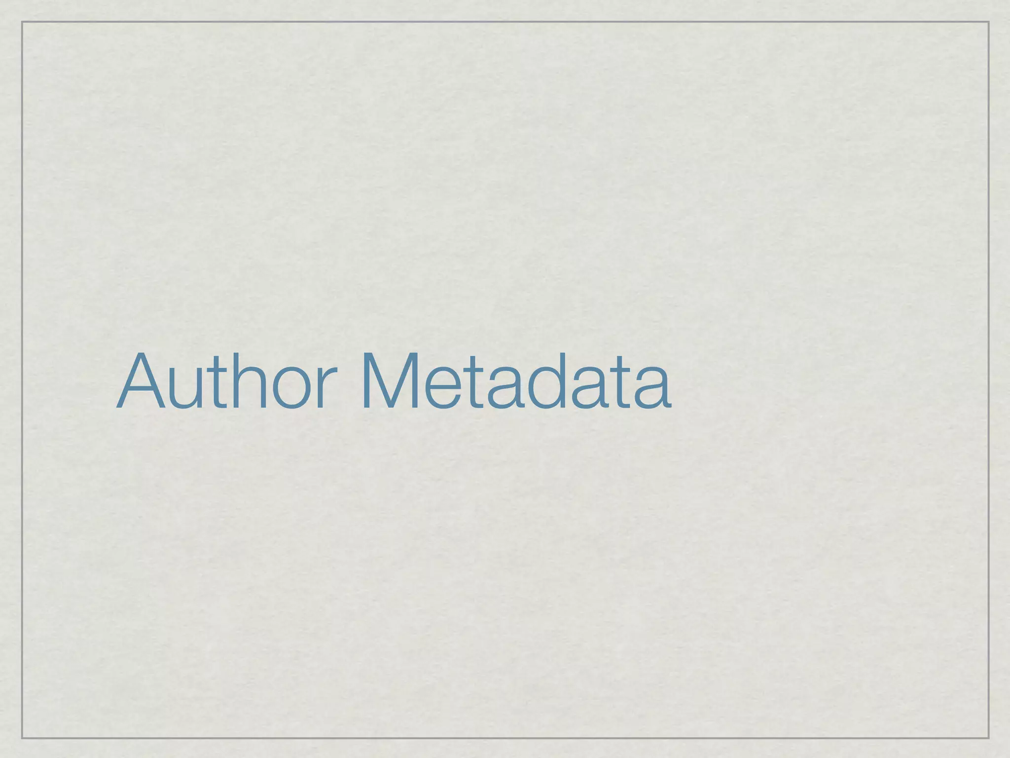 Author Metadata
 